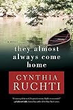 They Almost Always Come Home by Cynthia Ruchti