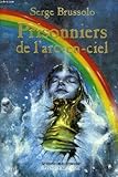 Prisonniers de l'arc-en-ciel by