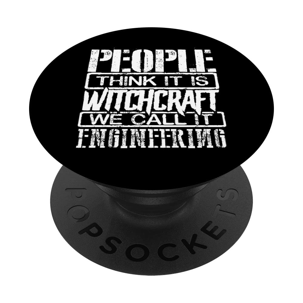 Engineer People Think its Witchcraft Call it Engineering PopSockets Swappable PopGrip