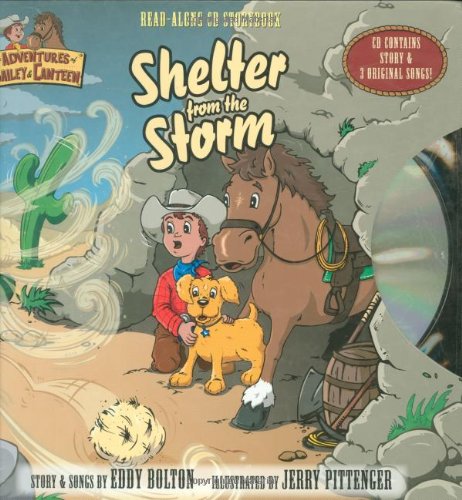 Shelter from the Storm (The Adventures of Bailey & Canteen) by Eddy Bolton