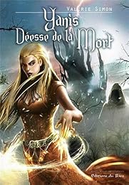 Yanis, déesse de la mort