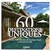 60 destinations uniques : La plus belle sélection de boutiques hôtels à travers le monde by 