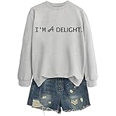 LEBOAMR I'm A Delight Sweatshirt for Women,Funny Saying Crewneck Pullover Letter Print Long Sleeve Top Sarcastic Saying Shirt