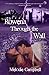 Rowena Through the Wall: Expanded Edition (Land's End Book 1)