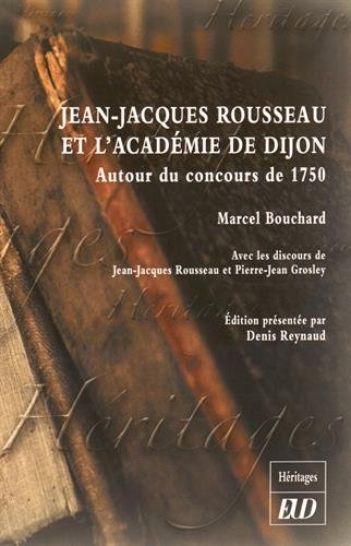 Jean-Jacques Rousseau et l'Académie de Dijon