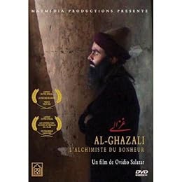 Al-Ghazâlî lalchimiste du Bonheur