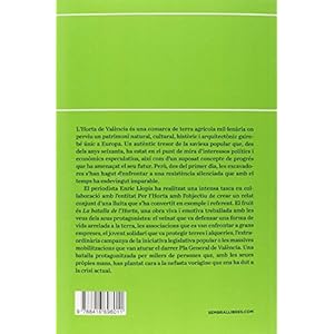 La batalla de l'horta: Cinc dÃ¨cades de resistÃ¨ncia silenciada (Sembra Llibres)
