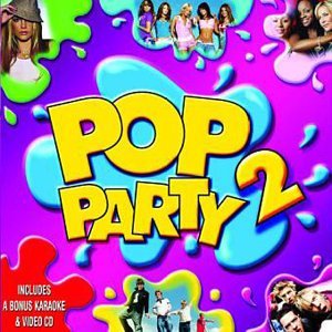 #26 — Pop Party 2 [Includes Bonus Karaoke CD]