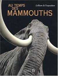 Au temps des mammouths