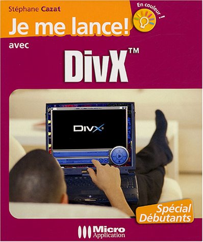 Je me lance avec DivX by (Paperback)