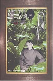 L' aventure en bretelles