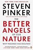 The Better Angels of Our Nature: Why Violence Has Declined