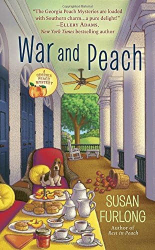 War and Peach (A Georgia Peach Mystery)