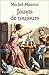 Jouets de toujours: De l'Antiquité à la Révolution (Divers Histoire) (French Edition) by 