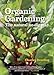 Organic Gardening: The Natural No-dig Way