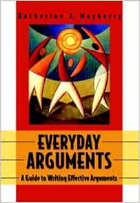 Essay questions everyday arguments katherine mayberry 05 image