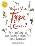 What's Your Type of Career?: Unlock the Secrets of Your Personality to Find Your Perfect Career Path cover
