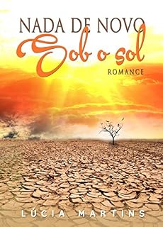 Livro Nada de Novo Sob o Sol: Romance