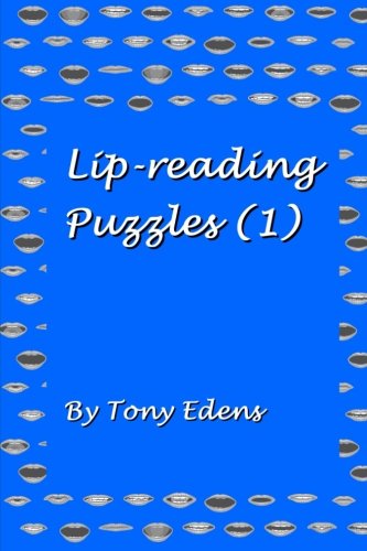 Lip-reading Puzzles (1) by Tony Edens
