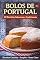 Livro Bolos de Portugal: 20 Receitas Saborosas e Tradicionais (Receitas e Sabores do Mundo Livro 12)