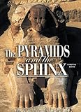 The Pyramids and the Sphinx (Egyptian Treasures S.) by Corinna Rossi