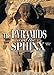 The Pyramids and the Sphinx (Egyptian Treasures S.) by Corinna Rossi