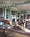 The English Country House by James Peill, Julian Fellowes