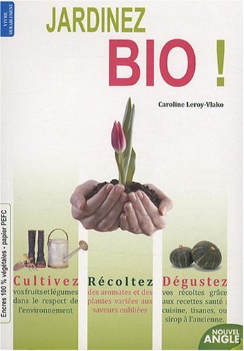 Jardinez bio !