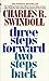 Three Steps Forward, Two Steps Back: Persevering Through Pressure by Charles R. Swindoll