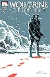 Wolverine: The Long Night Adaptation (2019) #1 (of 5) by Benjamin Percy, Rafael Albuquerque