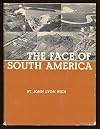 The face of South America,: An aerial traverse, (American Geographical Society, Special publication)