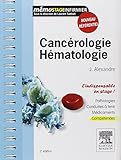 Cancérologie / Hématologie (Mémo Stage Infirmier) (French Edition) by Je´ro^me Alexandre