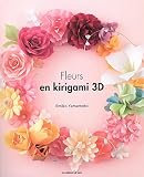 FLEURS DE PAPIER DECO (French Edition) by 