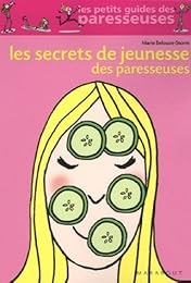 Les  secrets de jeunesse des paresseuses