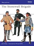The Stonewall Brigade (Men-at-Arms) by John Selby, Michael Roffe