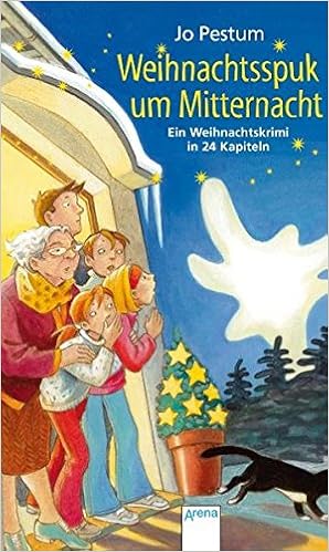 Weihnachtsspuk Um Mitternacht Ein Weihnachtskrimi In 24 Kapiteln Amazon De Pestum Jo Bucher