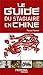 Guide du stagiaire en Chine by 