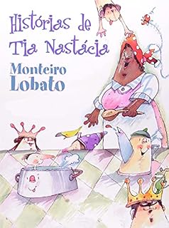 Livro Histórias De Tia Nastácia