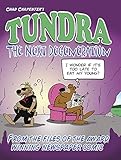 Tundra: The Next Degeneration
