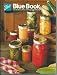 Ball Blue Book The Guide to Home Canning and Freezing by 