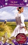 Front cover for the book The Bride by Carolyn Davidson