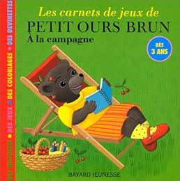 Les  carnets de jeux de Petit ours brun à la campagne...