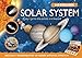 3-D Explorer: Solar System: A Journey to the Planets and Beyond