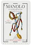 Image de Manolo - El teatro por dentro - La Petra y La Juana: 3 Sainetes (Las 25 mejores obras del teatro espa?ol) (Volume 2) (Spanish Edition)