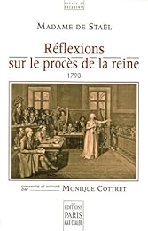 Réflexions sur le procès de la reine