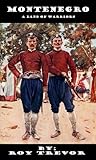 Montenegro: a land of warriors by Roy Trevor and Allan Stewart [ with illustrations] by 