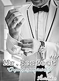 Mr. Perfect: O Quão Perfeito Você É? (Perfeitos Livro 1) (Portuguese Edition)