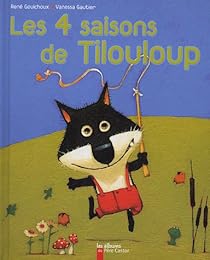 Les  4 saisons de Tilouloup