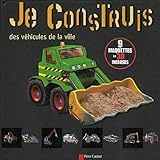 Je construis des vehicules de la ville: 9 MAQUETTES 3D (DOCS, ACTIVITES (A)) by 
