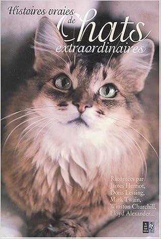 Histoires vraies de chats extraordinaires